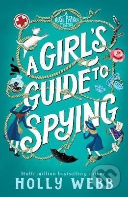 Girl´s Guide to Spying - -