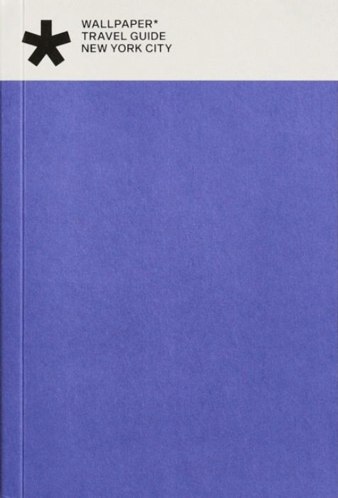 Future Publishing Limited Wallpaper Travel Guide - New York - Wallpaper*