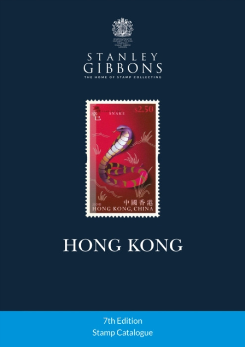 Hong Kong Stamp Catalogue 7th Edition Stanley Gibbons Limited