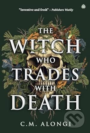 The Witch who Trades with Death - C.M. Alongi - kniha z kategorie Fantasy