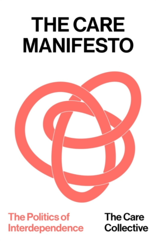 Verso Books Care Manifesto - Collective, The Care