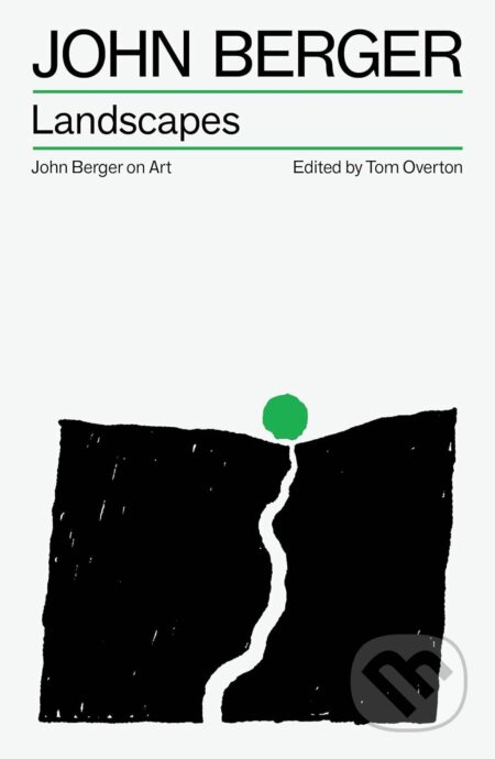 Landscapes (John Berger on Art) - John Berger - kniha z kategorie Umění, design a architektura