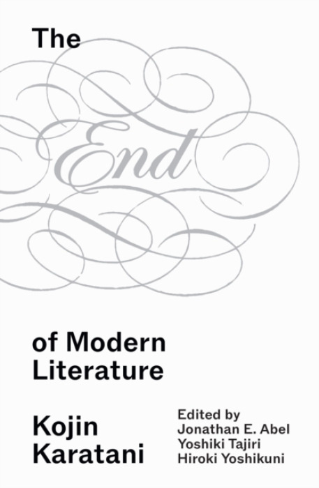 Verso Books End of Modern Literature - Karatani, Kojin