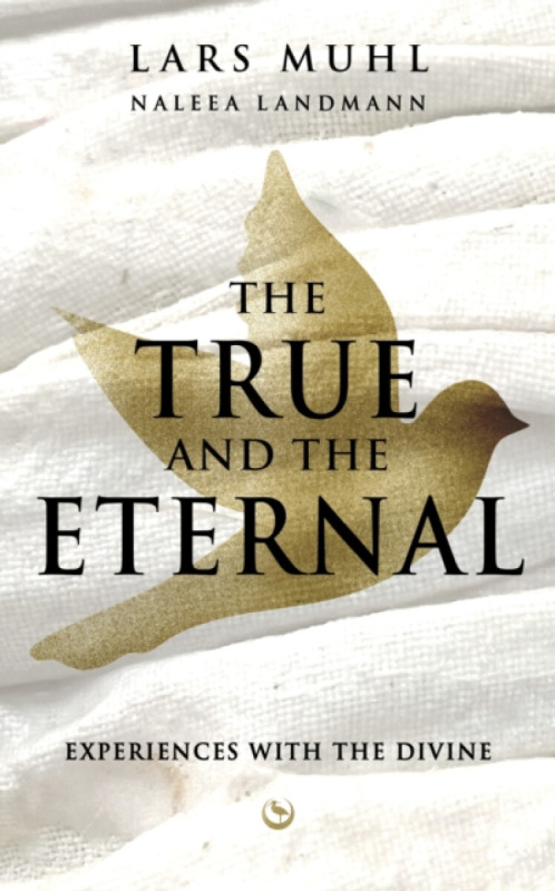Watkins Media Limited TRUE AND THE ETERNAL - Muhl, Lars