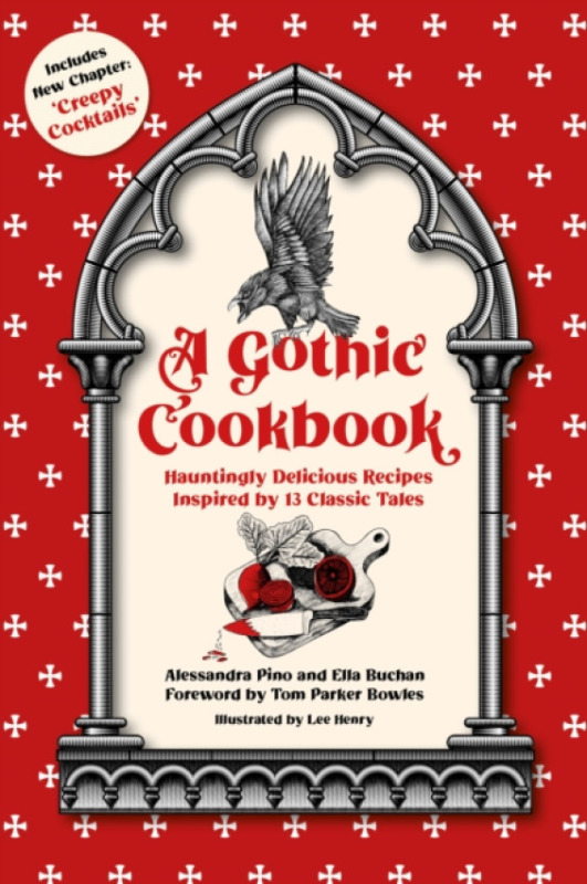 The History Press Ltd Gothic Cookbook - Pino, Alessandra a Buchan, Ella
