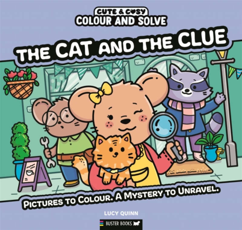 Michael O'Mara Books Ltd Colour and Solve: The Cat and the Clue - Quinn, Lucy
