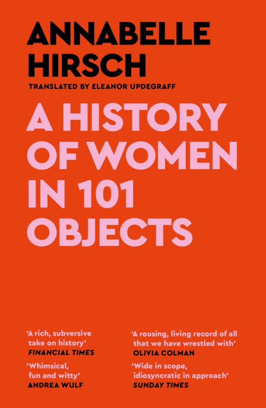 A History of Women in 101 Objects (A walk through female history) - kniha z kategorie Historie