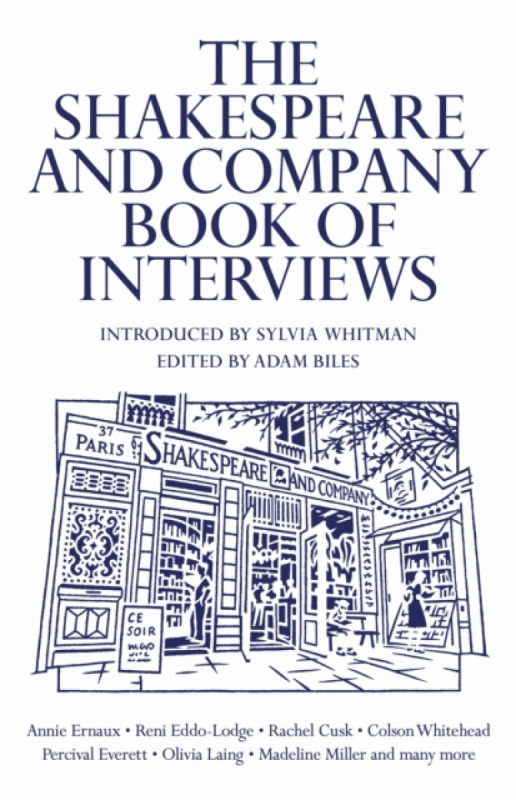 The Shakespeare and Company Book of Interviews - Adam Biles, Adam Biles