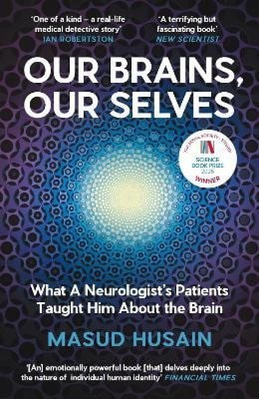 Our Brains, Our Selves - -