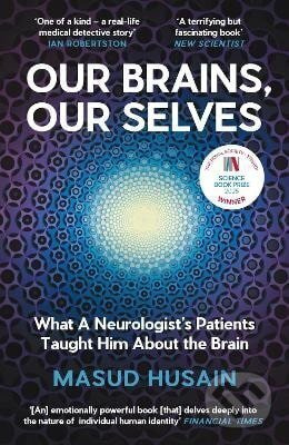 Our Brains, Our Selves - -