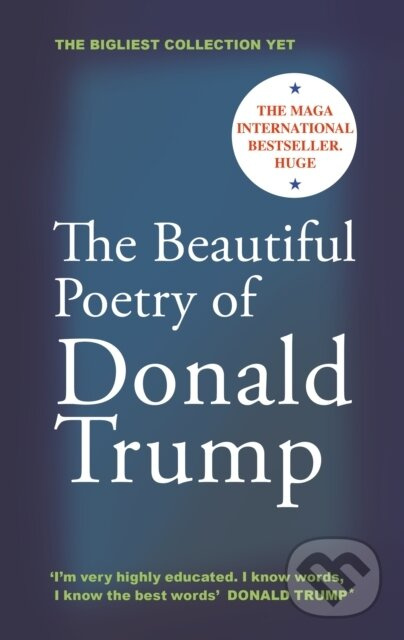 The Beautiful Poetry of Donald Trump - Rob Sears - kniha z kategorie Poezie