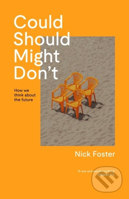 Could Should Might Don't (How We Think About the Future) - kniha z kategorie Životopisy, reportáže a myšlienky