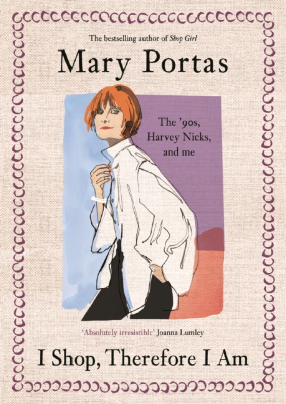 Canongate Books I Shop, Therefore I Am - Portas, Mary