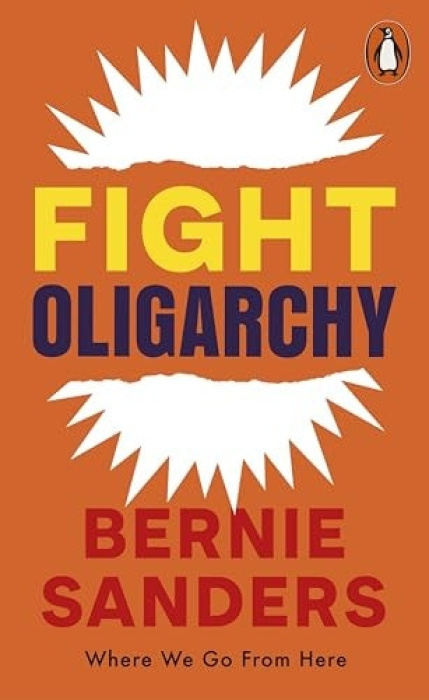 Fight Oligarchy, Where We Go From Here Penguin Books Ltd