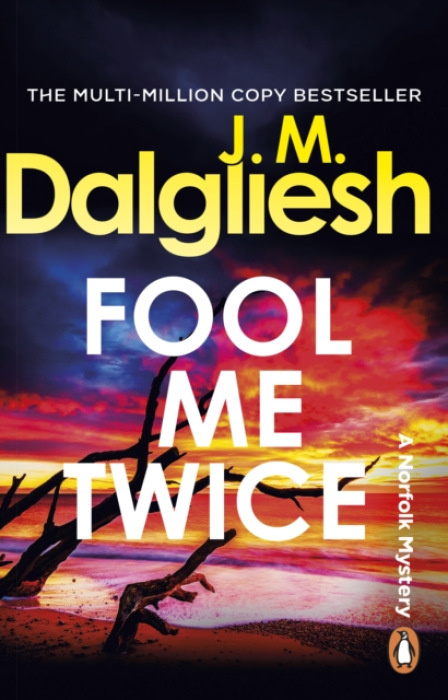 Transworld Publishers Ltd Fool Me Twice - Dalgliesh, J M