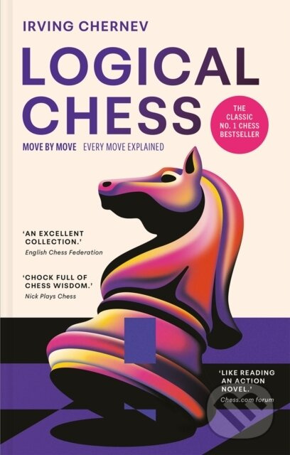 Logical Chess (Move by Move) - Irving Chernev - kniha z kategorie Zdravie a životný štýl