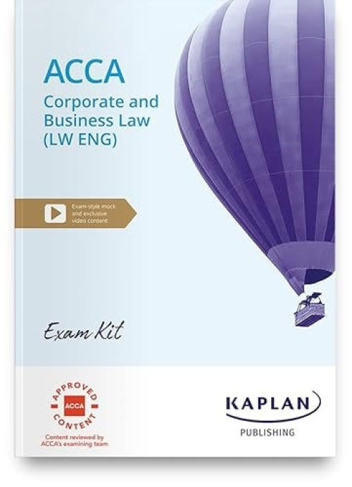 CORPORATE AND BUSINESS LAW (ENG) - EXAM KIT Kaplan Publishing