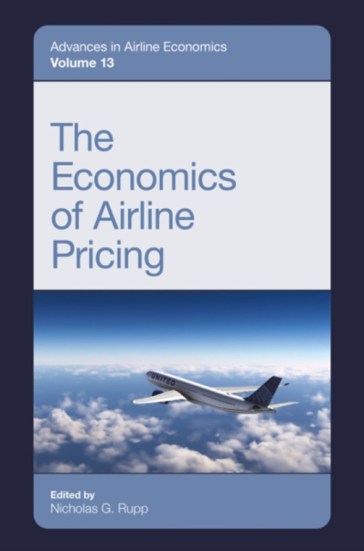 Emerald Publishing Limited Economics of Airline Pricing