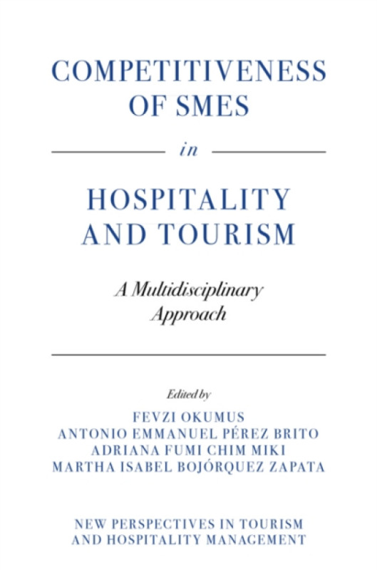 Emerald Publishing Limited Competitiveness of SMEs in Hospitality and Tourism