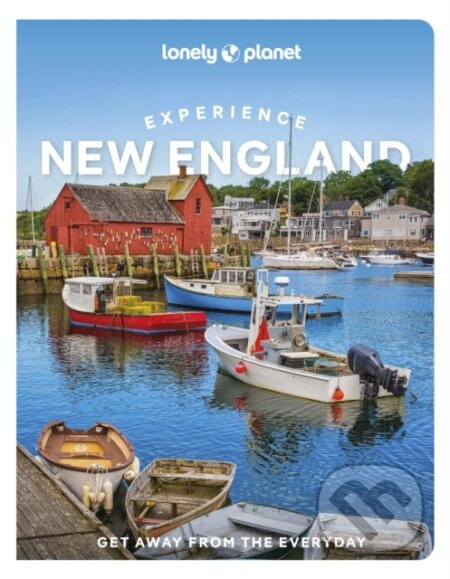 Lonely Planet Experience New England -  Lonely Planet - kniha z kategorie Průvodci