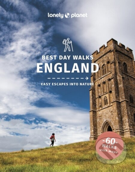 Lonely Planet Best Day Walks England - Lonely Planet - kniha z kategorie Průvodci