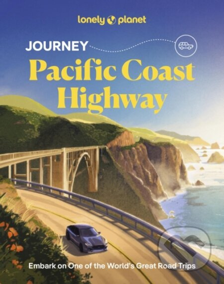 Lonely Planet Journey Pacific Coast Highway -  Lonely Planet