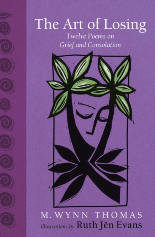 University of Wales Press Art of Losing - Thomas, M. Wynn