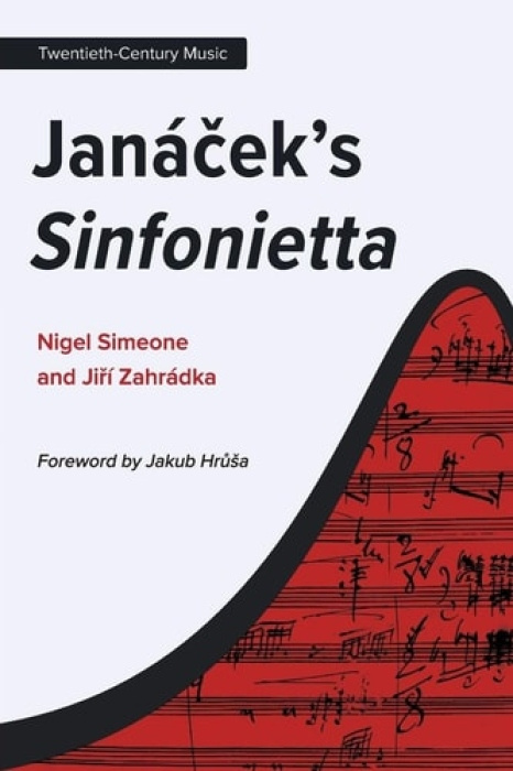 Boydell & Brewer Ltd Janacek's Sinfonietta - Simeone, Nigel a Zahradka, Jiri