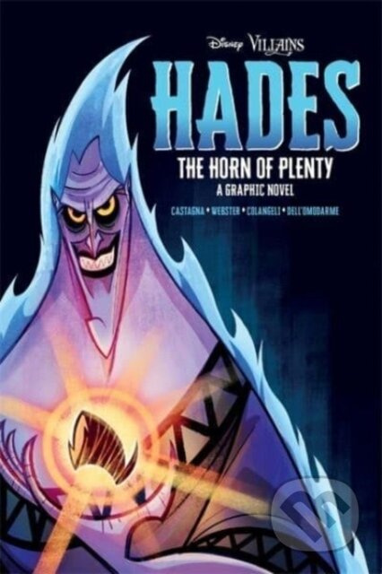 Disney Villains: Hades The Horn of Plenty - Harriet Webster, Manlio Castagna - kniha z kategorie Pro děti
