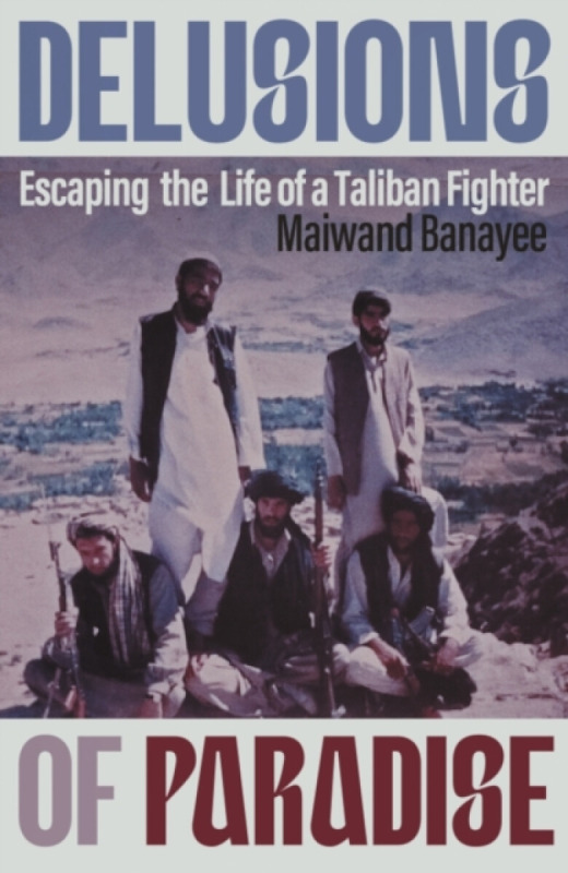 ICON BOOKS Delusions of Paradise - Banayee, Maiwand