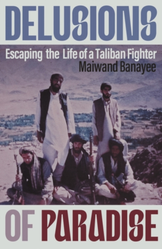 ICON BOOKS Delusions of Paradise - Banayee, Maiwand
