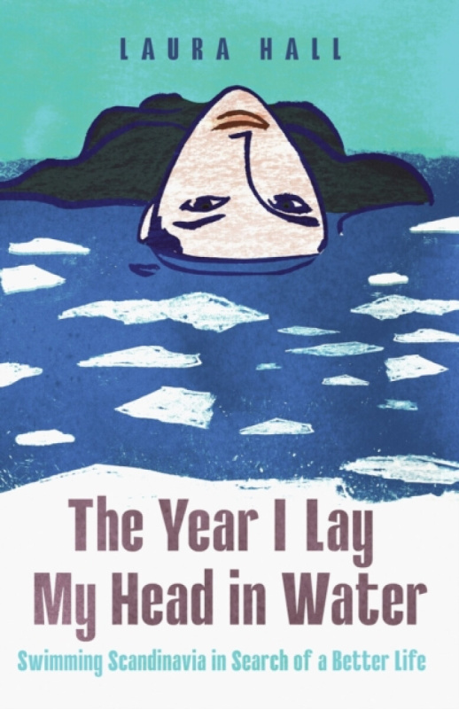 ICON BOOKS Year I Lay My Head in Water - Hall, Laura