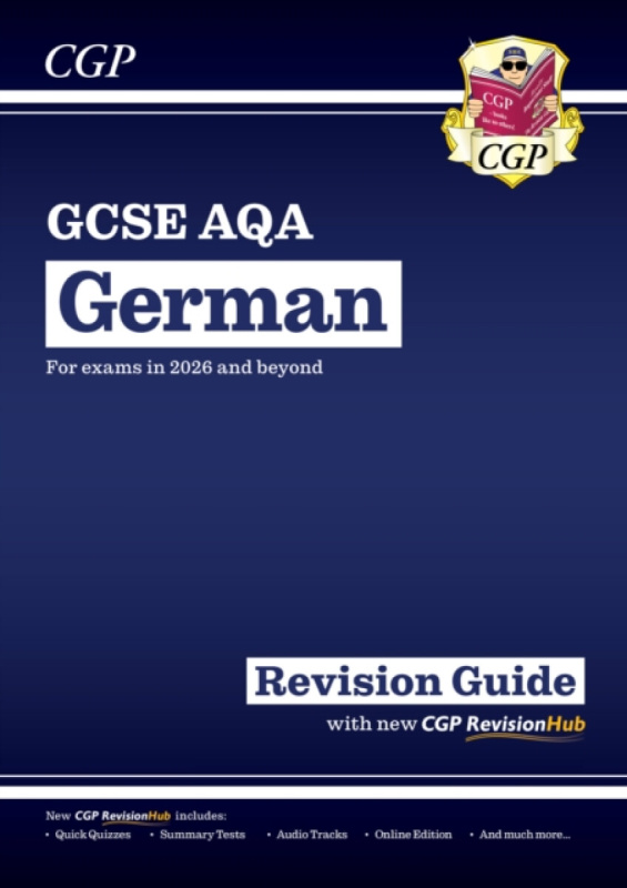 Coordination Group Publications Ltd (CGP) New GCSE German AQA Revision Guide with CGP RevisionHub (for exams from 2026) - CGP Books