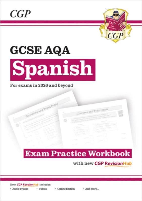 Coordination Group Publications Ltd (CGP) New GCSE Spanish AQA Exam Practice Workbook with CGP RevisionHub (for exams from 2026) - CGP Books