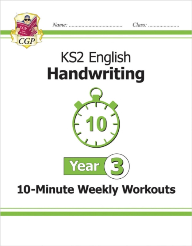 Coordination Group Publications Ltd (CGP) KS2 Year 3 English Handwriting 10-Minute Weekly Workouts - CGP Books