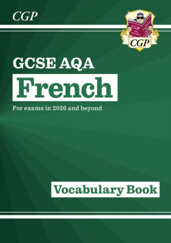 GCSE French AQA Vocabulary Book - CGP Books