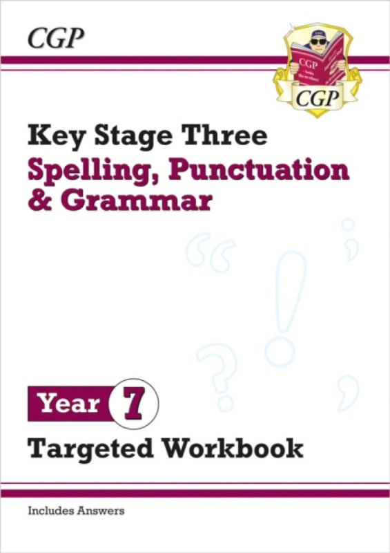 Coordination Group Publications Ltd (CGP) New KS3 Year 7 Spelling, Punctuation and Grammar Targeted Workbook (with answers) - CGP Books