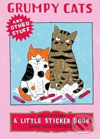 Grumpy Cats and Other Stuff (Skittledog Little Sticker Books) - kniha z kategorie Samolepky