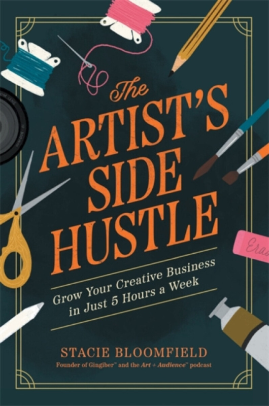 Hay House UK Ltd Artist's Side Hustle - Bloomfield, Stacie