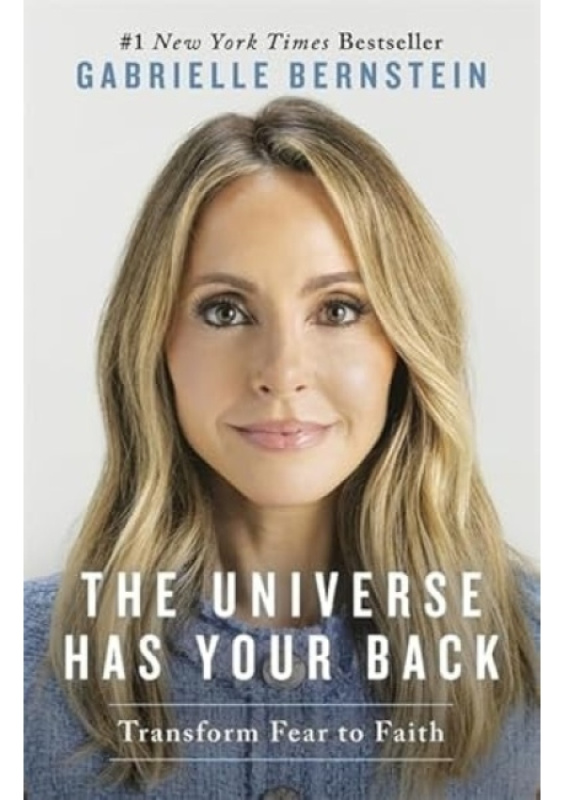 Universe Has Your Back, Transform Fear to Faith Hay House UK Ltd