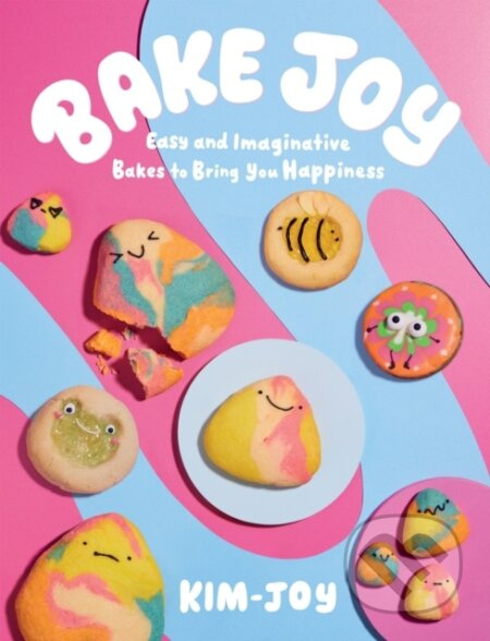 Bake Joy (Easy and Imaginative Bakes To Bring You Happiness) - kniha z kategorie Zdraví a životní styl