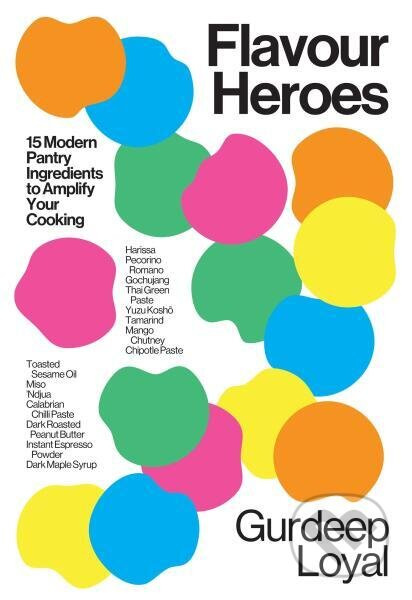 Flavour Heroes - Gurdeep Loyal - kniha z kategorie Kuchařky