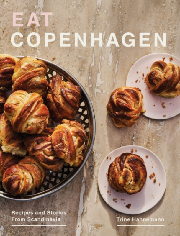 Quadrille Publishing Ltd Eat Copenhagen - Hahnemann, Trine