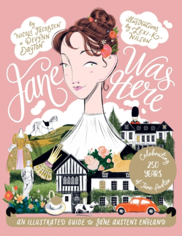 Quadrille Publishing Ltd Jane Was Here - Jacobsen, Nicole a Dayton, Devynn a Nilson, Lexi K.