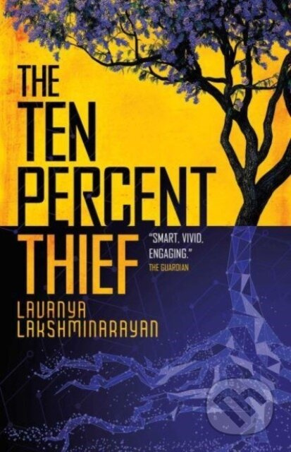 The Ten Percent Thief (Shortlisted for the 2024 Arthur C. Clarke Award!) - kniha z kategorie Společenská beletrie