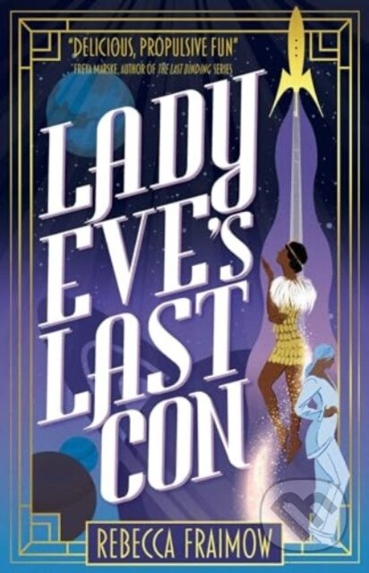 Lady Eve's Last Con - Rebecca Fraimow - kniha z kategorie Romantika
