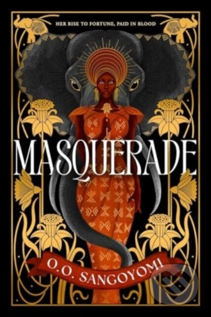 Masquerade - O. O. Sangoyomi - kniha z kategorie Fantasy