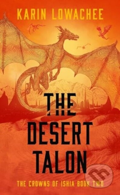 The Desert Talon - Karin Lowachee - kniha z kategorie Fantasy