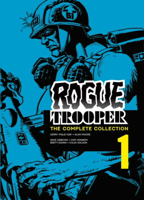 Rebellion Publishing Ltd. Rogue Trooper: The Complete Collection - Book 1 - Finley-Day, Gerry a Moore, Alan