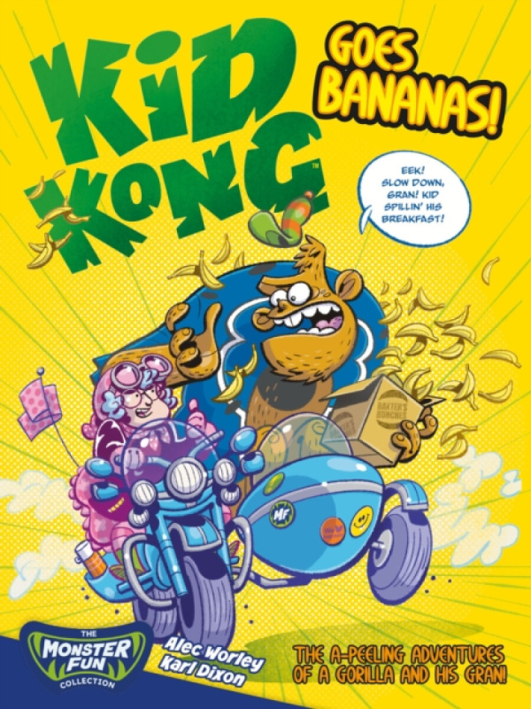 Rebellion Publishing Ltd. Kid Kong Goes Bananas! - Worley, Alec